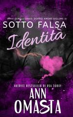 Ann Omasta – Gemelli Davis. Doppio Amore Vol. 3. Sotto Falsa Identità (2026)
