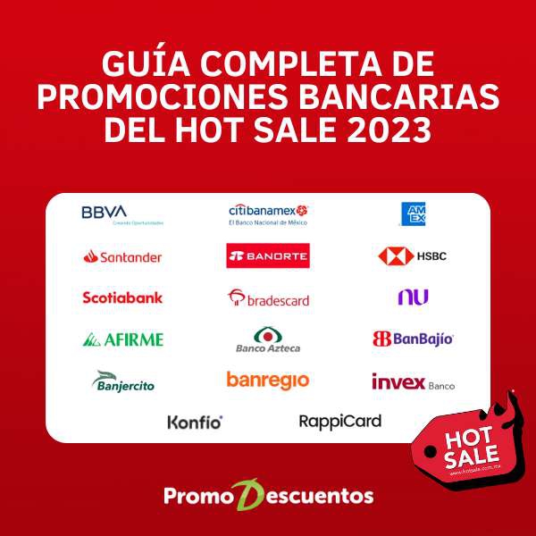 Hot Sale 2023: Guía completa de ofertas bancarias 
