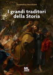Domenico Vecchioni – I grandi traditori della Storia (2021)