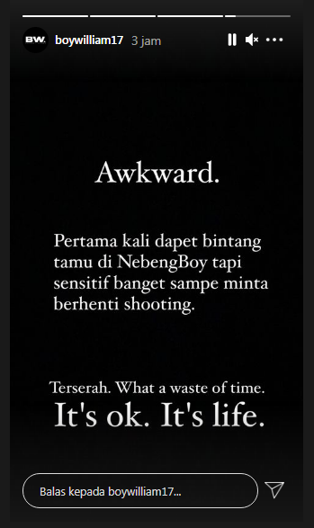 Boy William tuangkan kekesalannya di Instagram Story karena seorang bintang tamu yang tak profesional