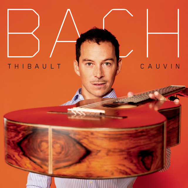 Johann Sebastian Bach, Thibault Cauvin • Bach (2023)  .flac  48.0 kHz/24 bit