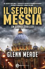 Glenn Meade – Il Secondo Messia (2013)