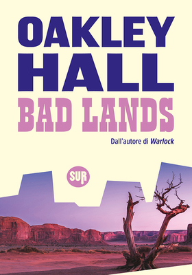 Oakley Hall - Bad Lands (2024)