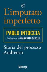 Paolo Intoccia – L’imputato imperfetto (2022)