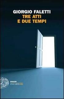 Giorgio Faletti - Tre atti e due tempi (2011) .mp3 - 64 kbps