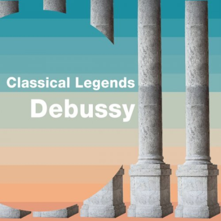 VA   Classical Legends: Debussy (2020)