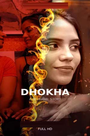 Dhokha 2026 Hindi Season 01 Complete Sutraflix WEB Series 720p WEB-DL 1Click Download