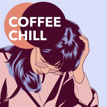 VA - Coffee Chill (2022)