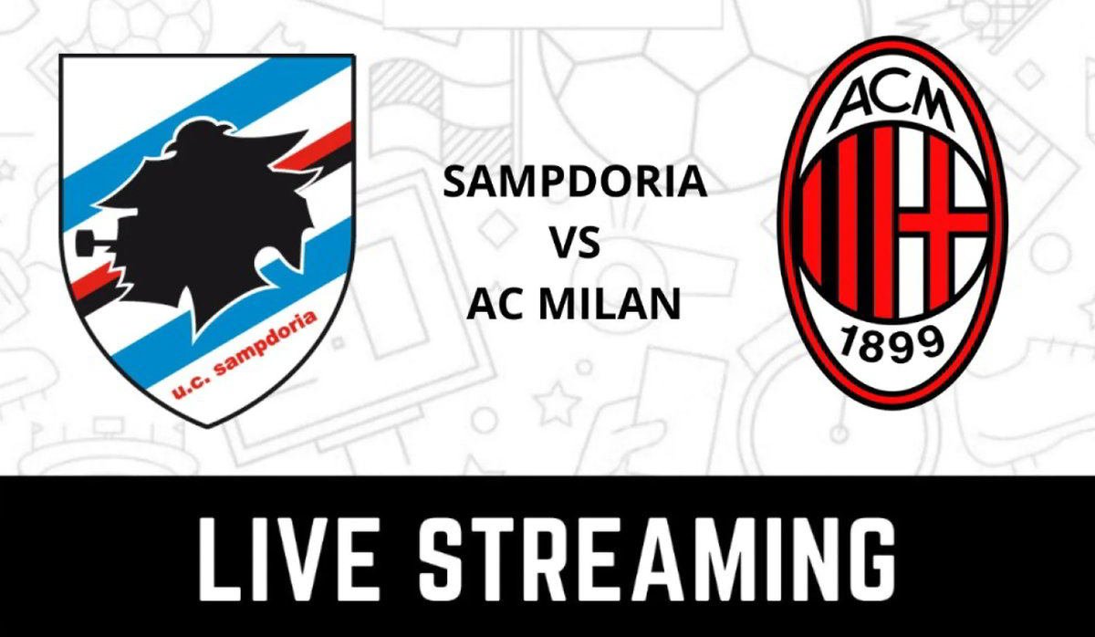 Sampdoria-Milan Streaming Gratis ROJADIRECTA in italiano Video DAZN Sky Live.