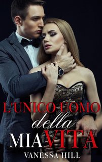 Vanessa Hill - L'unico uomo della mia vita (2024)