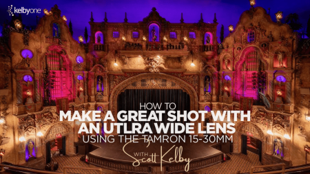 How to Make a Great Shot with an Ultra Wide Lens: Using the Tamron 15-30mm