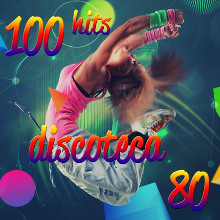 VA - 100 Hits Discoteca 80 (2015)