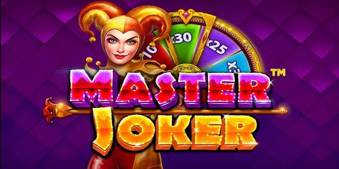 Rahasia Jitu Menang Besar di Slot Master Joker
