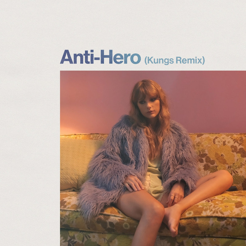 https://i.postimg.cc/JhVK8GT7/anti-hero-kungs-remix.jpg