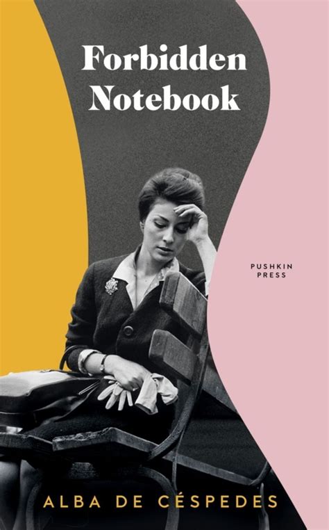Alba de C&eacute;spedes, Ann Goldstein (Translator), Jhumpa Lahiri (Foreword) Forbidden Notebook