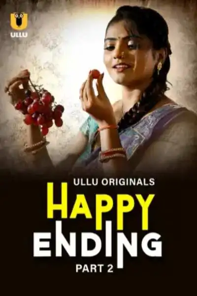Happy Ending (2025) Season 1 Part 2 (Ullu Originals)