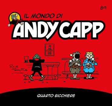 Il mondo di Andy Capp 89 - Quarto bicchiere (2024)