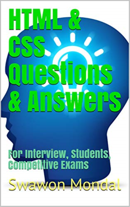 HTML & CSS Questions & Answers: For Interview, Students, Competitive Exams