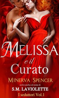 S.M LaViolette - I seduttori Vol. 1. Melissa e il curato (2024)