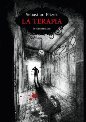 Sebastian Fitzek – La Terapia (2015)