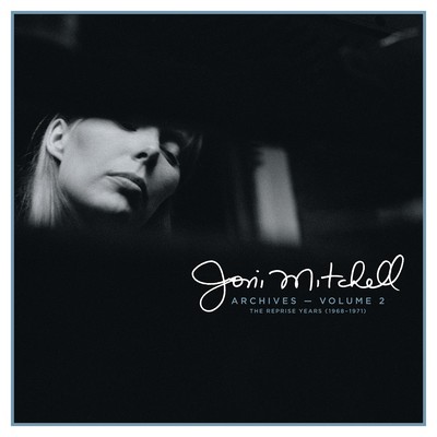 Joni Mitchell - Archives Volume 2 - The Reprise Years 1968-1971 (2021) [Hi-Res] [Official Digital Release]
