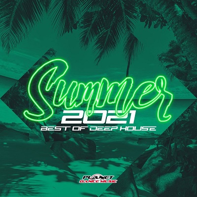 Summer 2021: Best of Deep House (2021) .mp3 - 320 kbps