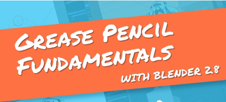 Blender Cloud - Grease Pencil Fundamentals