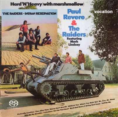 Paul Revere & The Raiders - Hard 'N' Heavy & Indian Reservation (2019) [Hi-Res SACD Rip]