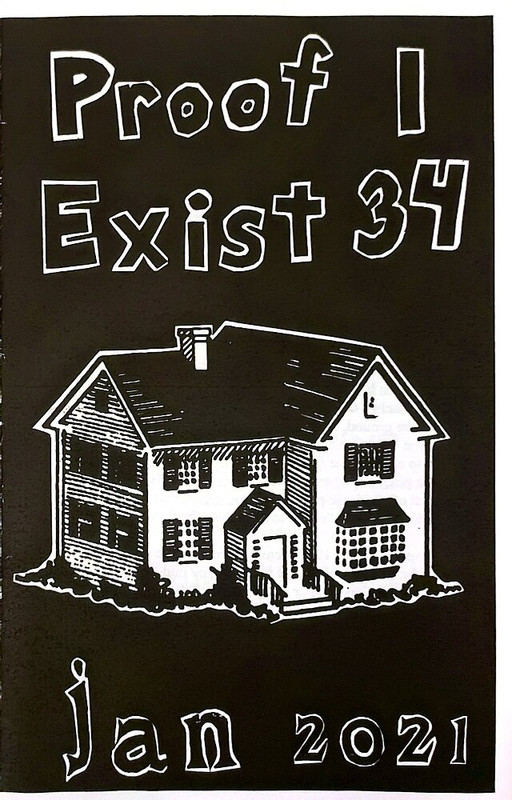 The cover of a zine titled Proof I Exist 34: jan 2021