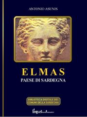 Antonio Asunis - Elmas. Paese di Sardegna (2014)