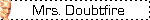 mrs douptfire