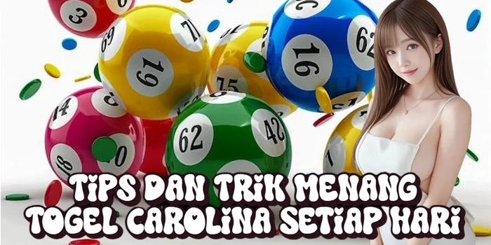 Tips dan Trik Menang Togel Carolina Setiap Hari
