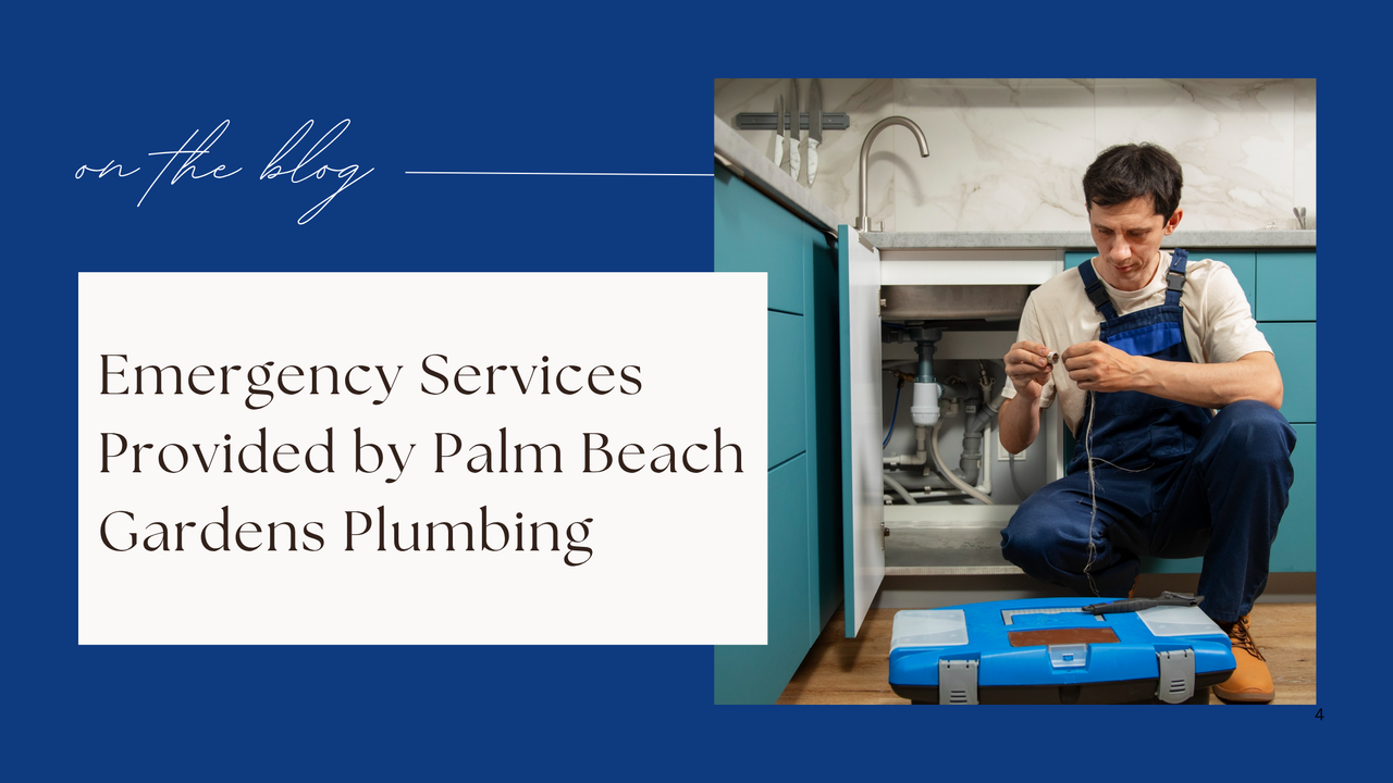 Emergency Services Provided by Palm Beach Gardens Plumbing