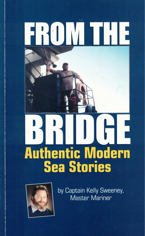 From the Bridge: Authentic Modern Sea Stories
