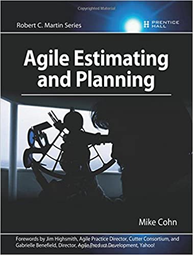 Agile Estimating and Planning Agile Estimating and Planning