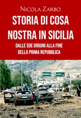 Nicola Zarbo – Storia di Cosa Nostra in Sicilia (2022)