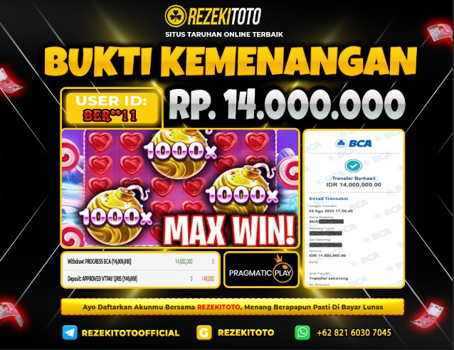 BUKTI KEMENANGAN 28 AGUSTUS 2025 BONANZA 14 JUTA 