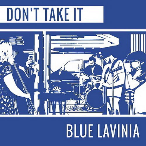 Blue Lavinia - Don't Take It (2024) [FLAC]      