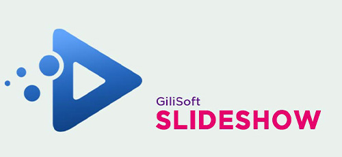GiliSoft SlideShow Maker 13.0 (x86)