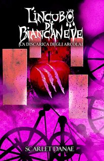 Scarlet Danae - L'incubo di Biancaneve 5. La discarica di arcolai (2022)