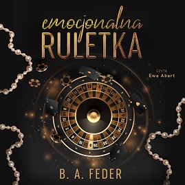 B. A. Feder - Emocjonalna ruletka (2023)