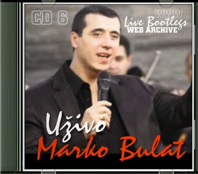 Marko Bulat Uzivo CD 06