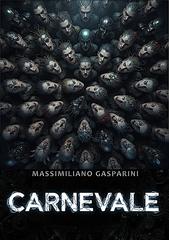 Massimiliano Gasparini – Ciclo delle IA Vol. 2. Carnevale (2026)