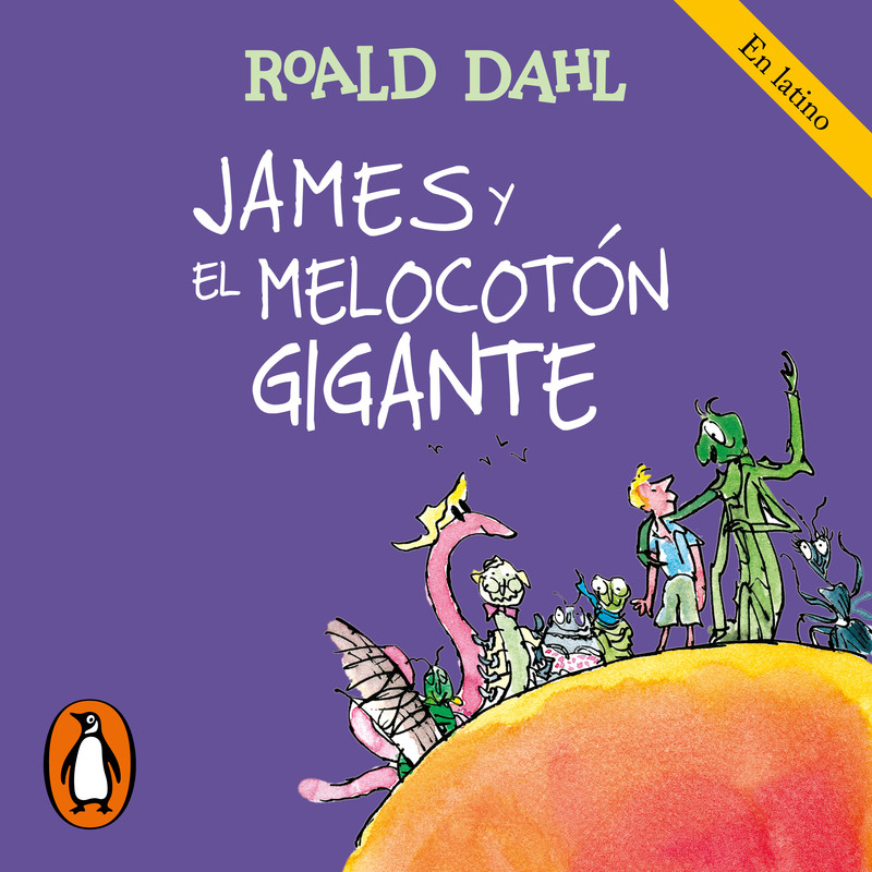 James y el melocotón gigante - Roald Dahl