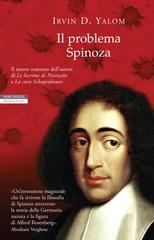 Irvin D. Yalom – Il problema Spinoza (2012)