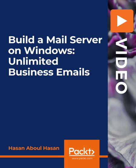 Build a Mail Server on Windows: Unlimited Business Emails