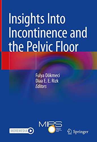 Insights Into Incontinence and the Pelvic Floor