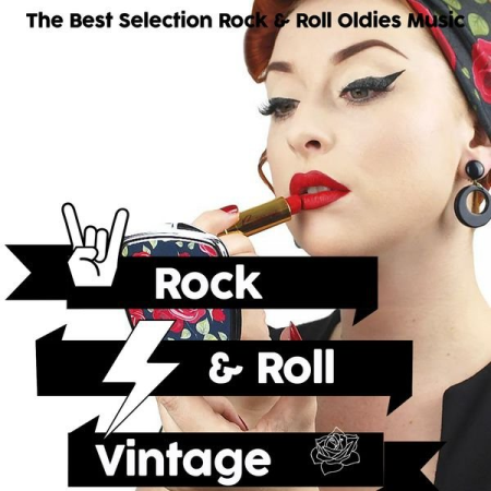 Various Artists - Rock & Roll Vintage (The Best Selection Rock & Roll Oldies Music) (2020)