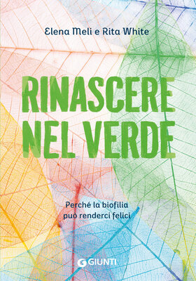 Elena Meli, Rita White - Rinascere nel verde (2025)