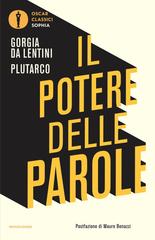 Gorgia da Lentini, Plutarco – Il potere delle parole (2026)